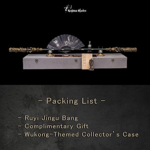 May include: A display of a Ruyi Jingu Bang, a complimentary gift, and a Wukong-themed collector's case. The Ruyi Jingu Bang is a long staff with ornate gold-colored detailing. A fan and small figurine are also displayed.