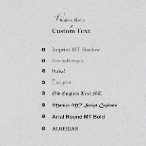 May include: A list of eight different fonts, including Imprint MT Shadow, AaxiaoNangua, Mistral, Papyrus, Old English Text MT, Matura MT Script Capitals, Arial Round MT Bold, and Algerian. The text "Kojima-Blades x Custom Text" is at the top of the image.