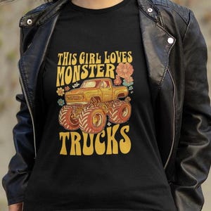 This Girl Loves Monster Trucks T-shirt Truck Lover Unisex Tee Cool truck shirt Monster Jam Top Shirt Gift for Her t-shirt Offroad Racing Top