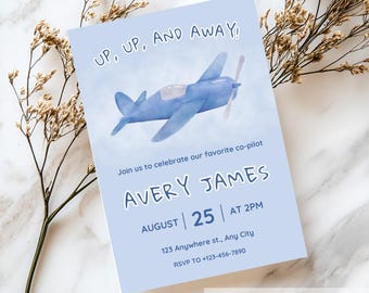 May include: A light blue invitation card with a watercolor illustration of a blue airplane. The text reads "Up, Up, and Away!" and includes event details for Avery James on August 25th at 2 PM. Includes mobile and back design.