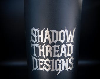 Shadow Thread Designs Tumbler