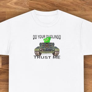 Threatening Duo - Duolingo Owl on tank funny meme shirt, ironic Shirt, Joke Gift, Oddly Specific, Unhinged Shirt, Gag Gift, Joke Shirt