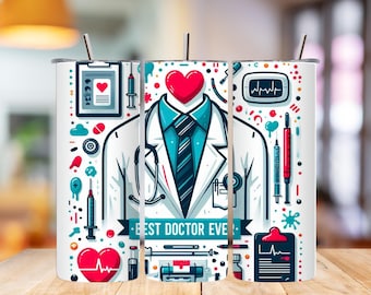 Doctor Tumbler Wrap PNG, Best Doctor Ever 20oz Sublimation, Medical Tumbler Design, Skinny Tumbler PNG, Healthcare Digital Download