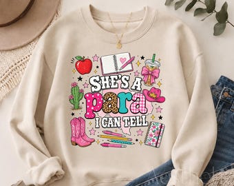 She's A Para I Can Tell Unisex Shirt, Paraprofessional Teacher Tee, Para Educator Gift, School Staff Back to School Unisex SweatShirt