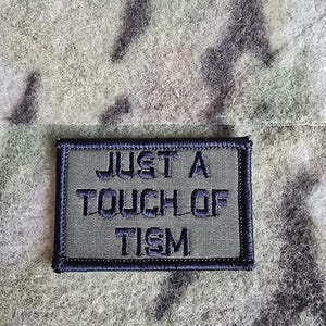 Just a Touch of Tism Autisme geborduurde tactische militaire morele patch met klittenbandsluiting Airsoft Army Funny Chubby