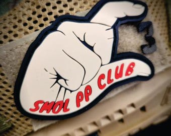 Smol PP Club - 3.25 inch PVC Patch - It's not small its fun sized! - Tactical Morale Patches for Airsoft, Military, & Outdoor Gear