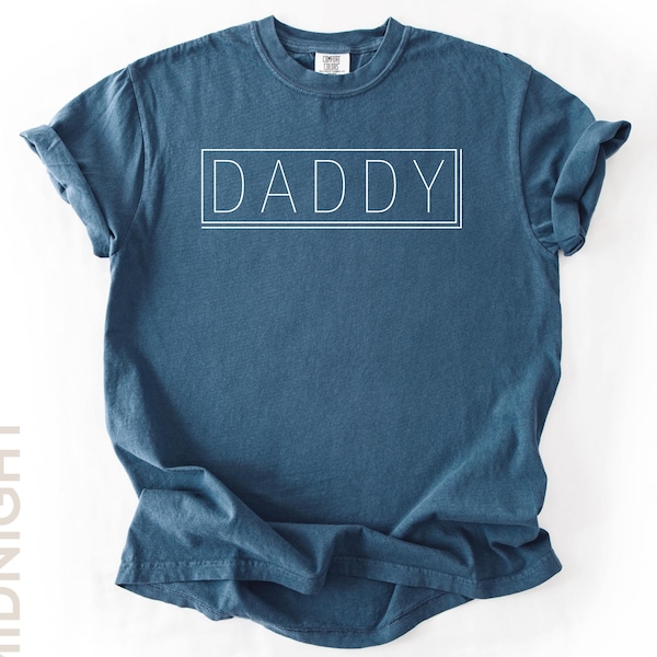 Comfort Colors Daddy Shirt, Father's Day Gift