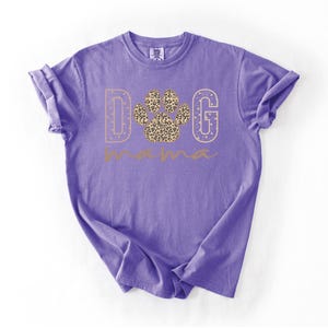 Comfort Colors® Dog Mama Shirt, Dog Mom Shirt, Dog Mama Era, Womens Shirts, Dog Lover Shirt, Dog Mom Gift, Gift For Mom, Pet Lover Shirt imagem 9