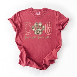 Comfort Colors® Dog Mama Shirt, Dog Mom Shirt, Dog Mama Era, Womens Shirts, Dog Lover Shirt, Dog Mom Gift, Gift For Mom, Pet Lover Shirt imagem 11