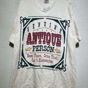 Vintage 90s Antique Person Humor T-Shirt Size XL Vintage Funny Shirt, Vintage Novelty Saying, Vintage Slogan Tee, Vintage Joke Graphic Shirt