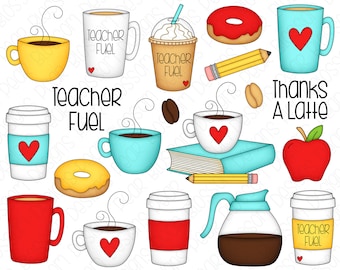Teacher Fuel Coffee Clipart Set - Hand Drawn Digital Clipart - Item# 9229