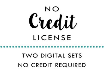 Könnte beinhalten: Ein weißer Hintergrund mit schwarzem Text, der "NO CREDIT LICENSE" und "TWO DIGITAL SETS NO CREDIT REQUIRED" lautet. Eine türkisfarbene gepunktete Linie trennt die beiden Textzeilen.