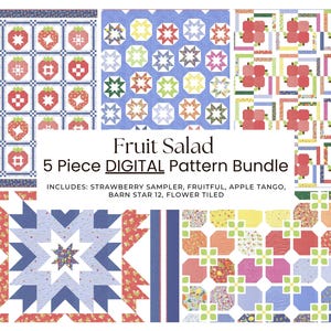 May include: A digital pattern bundle named "Fruit Salad" with five quilt designs. The designs include strawberry, star, and apple patterns in various colours. The text "5 Piece DIGITAL Pattern Bundle" is also visible.