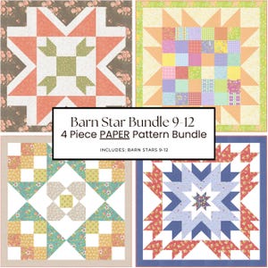 May include: A collection of four colorful quilt patterns featuring star designs. The patterns include various colors such as orange, blue, green, and floral prints. The text on the image reads "Barn Star Bundle 9-12 4 Piece PAPER Pattern Bundle."