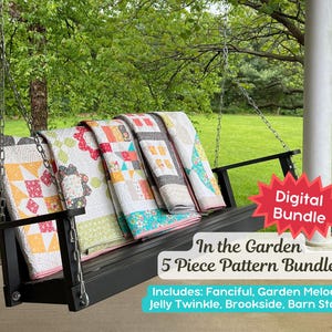 May include: A black wooden porch swing holds five colorful quilts with various patterns. The quilts are displayed outdoors with a green background. Text on the image reads "In the Garden 5 Piece Pattern Bundle" and "Digital Bundle."