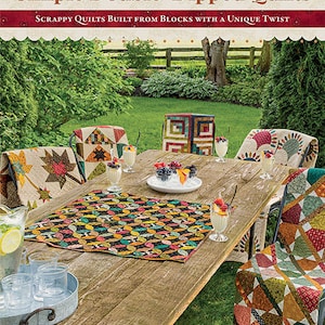 Simple Double-Dipped Quilts - Scrappy Quilts Built from Blocks with a Unique Twist Quilt Book