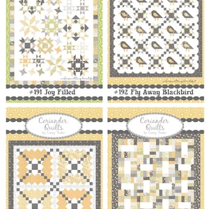May include: Four quilt patterns by Coriander Quilts are displayed. The quilts feature geometric designs in shades of yellow, gray, and white. Each quilt is labeled with a title and number, including "Joy Filled" and "Fly Away Blackbird."