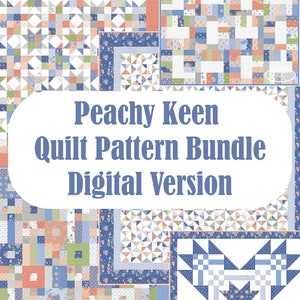 May include: A digital quilt pattern bundle titled "Peachy Keen" featuring various quilt block designs in shades of blue, peach, green, and white. The patterns include geometric shapes and floral accents, suitable for quilting projects.