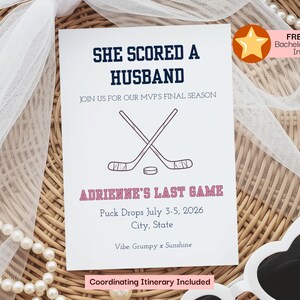 May include: A white rectangular invitation card featuring dark blue text that reads SHE SCORED A HUSBAND, JOIN US FOR OUR MVPS FINAL SEASON, a graphic of two crossed hockey sticks and a puck, and pink text reading ADRIENNE'S LAST GAME.