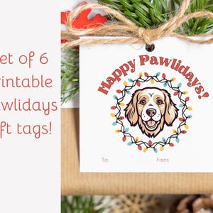 Happy Pawlidays Printable gift tag set. Perfect addition for pet gifts, dog parents, dog walker gifts and more! Instant download set of 6