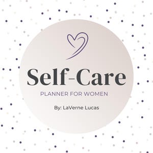 Self Care Planner for Women&#39;s Health and Wellness