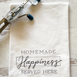 Embroidered Cotton Tea Towel - Homemade Happiness Served Here - Dish Towels - Kitchen Towels