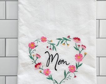 Embroidered Flour Sack Towel: Floral Heart 'Mom' Design