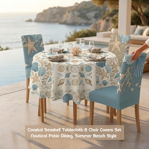May include: A coastal-themed dining set featuring a round tablecloth and chair covers. The tablecloth and chair covers are adorned with seashell and starfish patterns in shades of blue, beige, and white. The set is arranged on a patio overlooking the ocean.