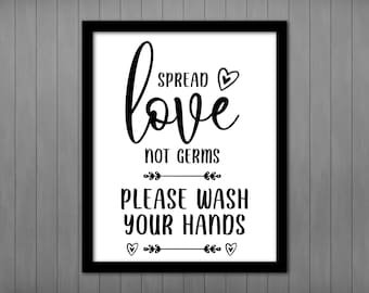 Spread Love Not Germs, Please Wash Your Hands Printable Sign in Black and White