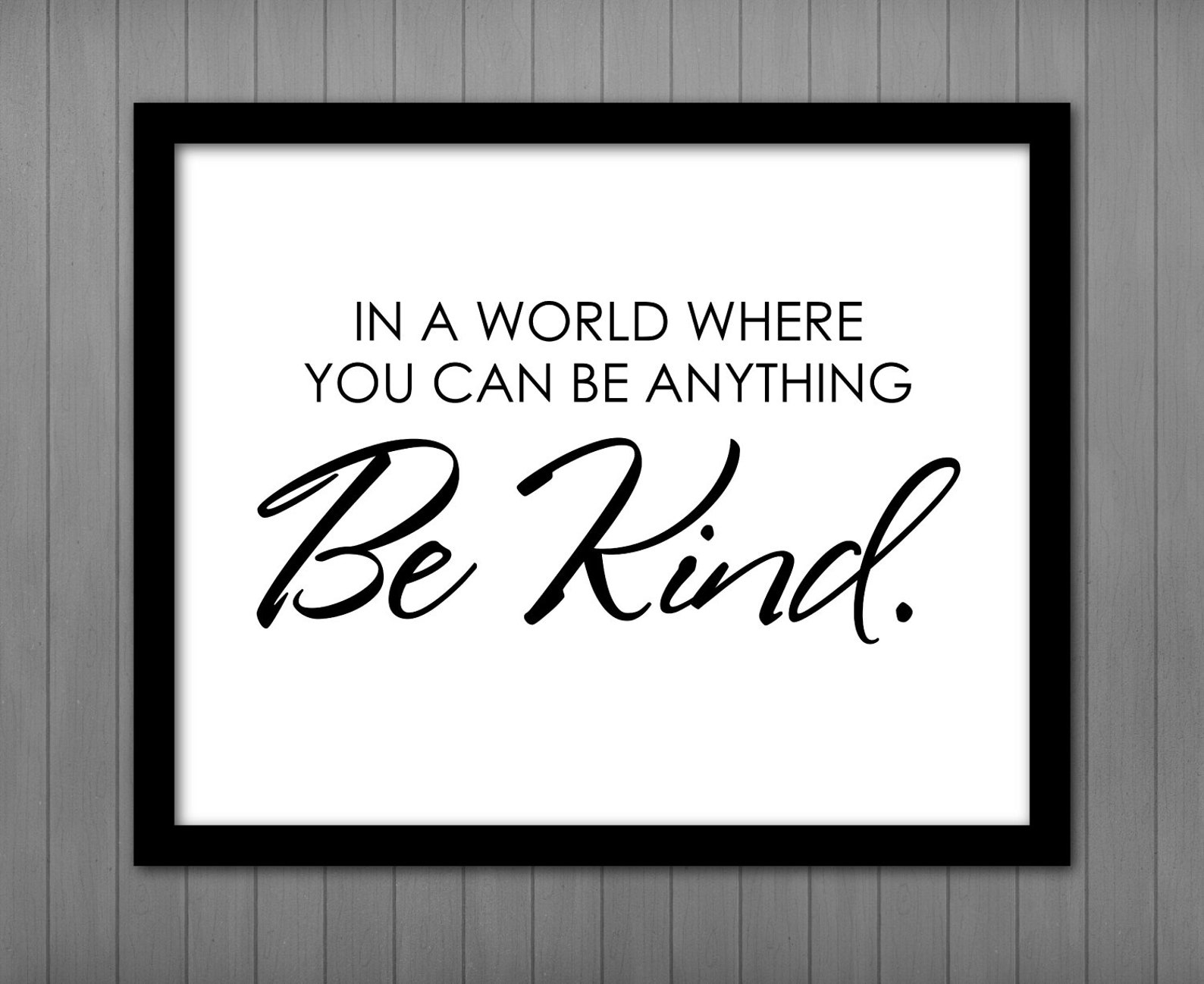 Be kind обои серые. Be kind слова