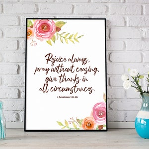 Rejoice Always, Pray Without Ceasing, Give Thanks in All Circumstances ...