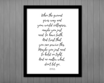 Greys Anatomy, Printable, Meredith Grey Quote, Don't Let Go, Inspirational Quote about Inner Strength and Survival