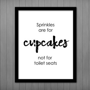 Bathroom Art Printable, Sprinkles are for Cupcakes Not for Toilet Seats - Funny Boy Toilet Sign, Bathroom Rules, Fun Restroom Decor