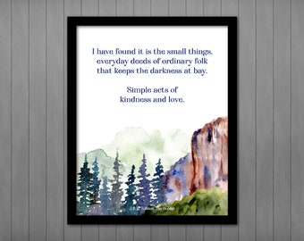 Small Deeds of Ordinary Folk... Tolkien PRINTABLE, Lord of the Rings Quote, Gift for Him, Geek Love, Geekery Gift, Gandalf Quote The Hobbit