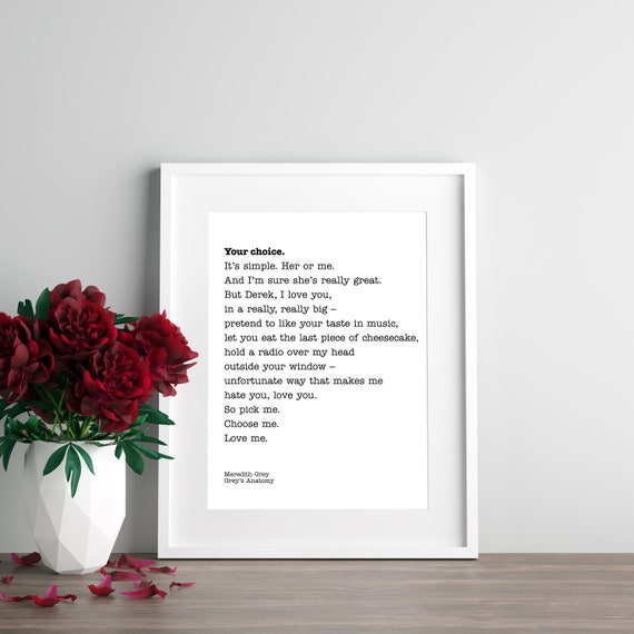 Pick Me Choose Me Love Me Quote From Meredith Grey On Etsy