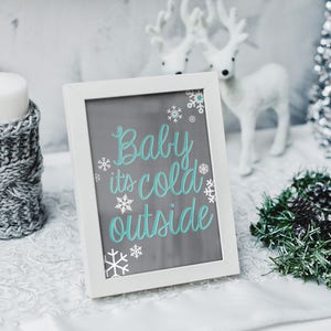 Baby It's Cold Outside PRINTABLE Winter Decor Art Print, Song Lyric Art ...