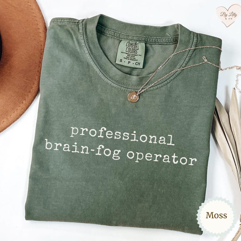 Professional Brain Fog Operator Comfort Colors Shirt, Funny Overthinking Tee, Introvert Humor Shirt, Funny Gift for Her image 1