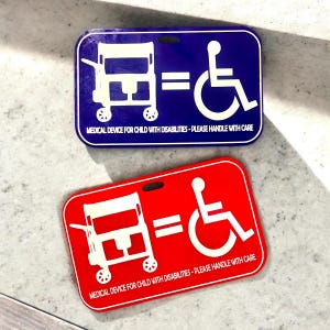 Stroller as Wheelchair Acrylic Tag: Disability Stroller Sign