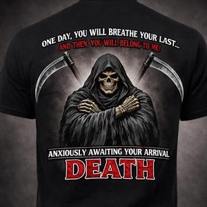 Terrifying Grim Reaper Shirt, One Day You Will Breathe Your Last Tee, Gothic Horror Death Tee, Dark Scary Graphic Tee, Halloween Goth Shirt