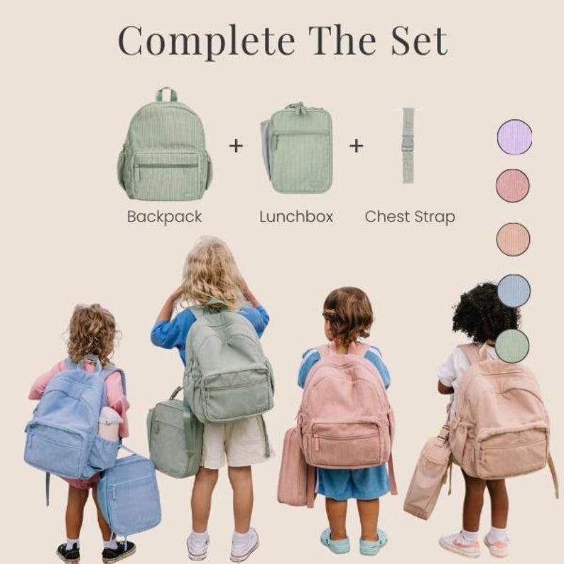 May include: The image shows a set of children's backpacks, lunchboxes, and chest straps in various colors. The text "Complete The Set" is at the top. Four children are wearing the backpacks in different colors, including blue and pink.