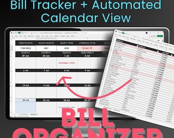 May include: A digital bill organiser with a calendar view. The screen displays a calendar with dates and financial data, and the text "Bill Tracker + Automated Calendar View" is at the top. The word "Bill Organiser" is at the bottom.