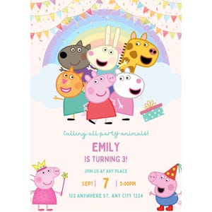 Pode incluir: Convite de aniversário com personagens da Peppa Pig, um arco-íris e bandeirolas. Texto: Calling all party animals! EMILY IS TURNING 3! JOIN US AT ANY PLACE SEPT 7 5:00PM 123 ANYWHERE ST, ANY CITY 1234. Inclui um presente e chapéus de festa.