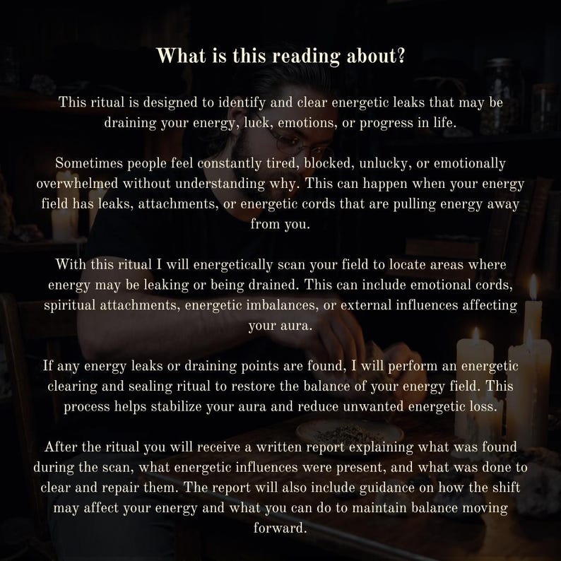 May include: A dark image with text detailing an energy clearing ritual. The text explains the process of identifying and clearing energetic leaks, attachments, and imbalances to restore balance and reduce unwanted energy loss. Two candles are lit.