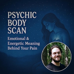 Scan corporel psychique - Signification émotionnelle et énergétique derrière votre douleur. Lecture intuitive corps-âme. Lecture de guérison. Médical psychique. Énergie