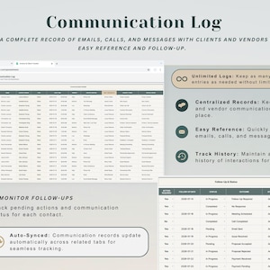 May include: A digital communication log interface with a spreadsheet layout, displaying client and vendor records. The image includes text about tracking emails, calls, and messages for easy reference and follow-up. Features include unlimited logs, centralized records, and auto-syncing.