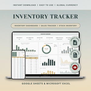Puede incluir: Un portátil y un smartphone que muestran un panel de control de inventario con gráficos y datos. La pantalla muestra "Inventory Tracker" y "Google Sheets & Microsoft Excel". La imagen incluye el texto "Instant Download", "Easy to Use" y "Global Currency".