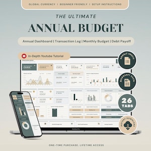 Peut inclure: Un modèle de feuille de calcul de budget annuel numérique affiché sur un écran d'ordinateur portable et de smartphone. L'interface présente des graphiques et des modules de suivi financier avec le texte The Ultimate Annual Budget, 26 Tabs et In-Depth Youtube Tutorial.
