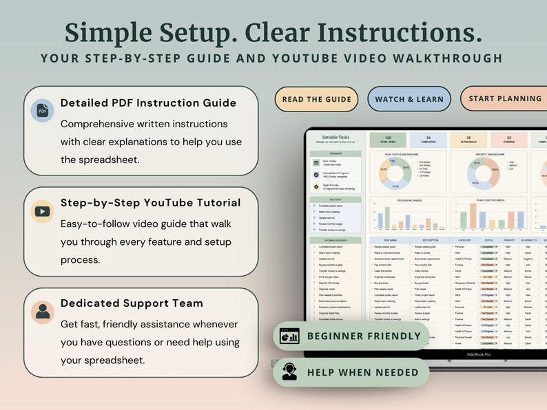 Peut inclure: Une feuille de calcul de gestion des t&acirc;ches affich&eacute;e sur un &eacute;cran d'ordinateur portable, accompagn&eacute;e des titres : Simple Setup. Clear Instructions. YOUR STEP-BY-STEP GUIDE AND YOUTUBE VIDEO WALKTHROUGH. Inclut des boutons READ THE GUIDE, WATCH & LEARN, START PLANNING, BEGINNER FRIENDLY et HELP WHEN NEEDED.