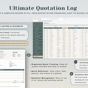 May include: A digital document titled "Ultimate Quotation Log" with a spreadsheet interface. The image highlights features like auto-linking, organized quote tracking, and automatic numbering. A sample quote is also displayed.