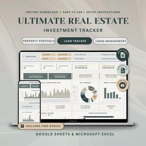 May include: A digital real estate investment tracker displayed on a laptop and smartphone. The screen shows data visualizations and the text "ULTIMATE REAL ESTATE INVESTMENT TRACKER". Includes the text "GOOGLE SHEETS & MICROSOFT EXCEL".